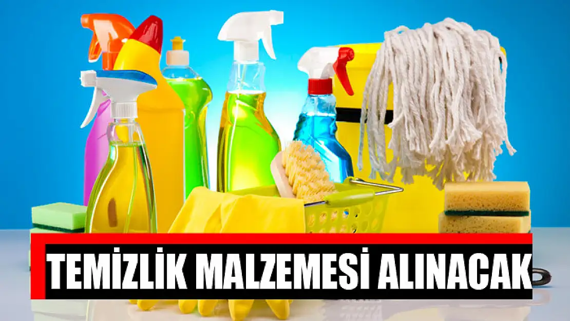 Temizlik malzemesi alınacak