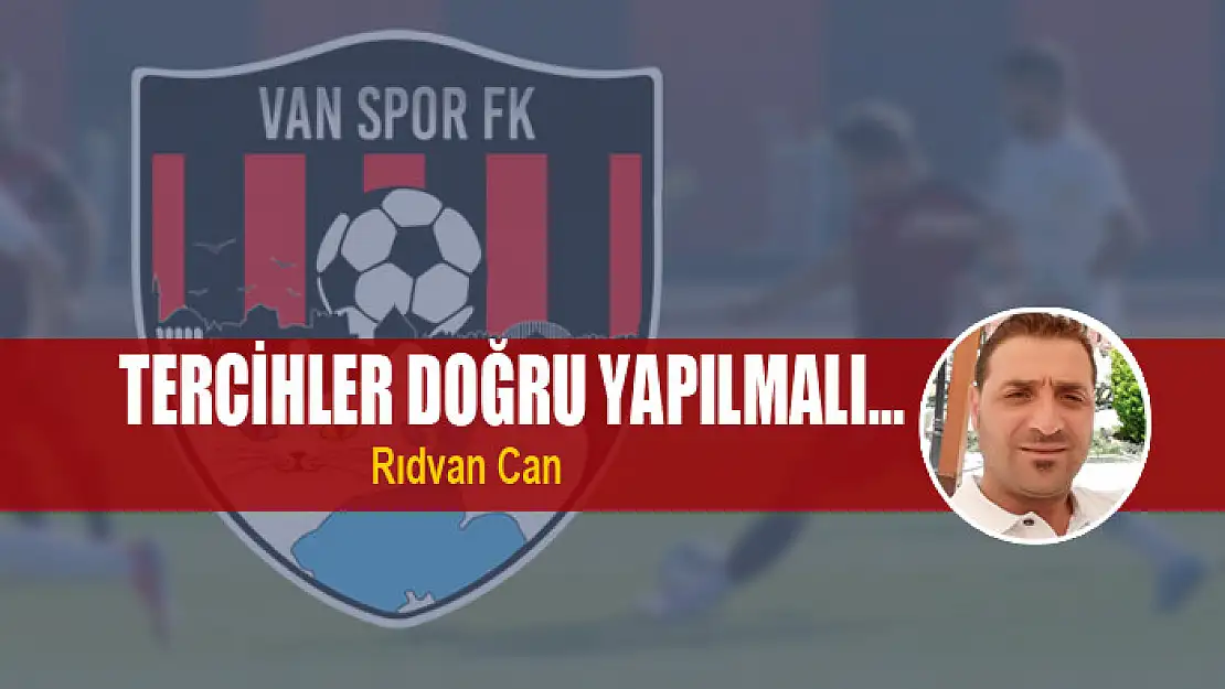 Tercihler doğru yapılmalı…