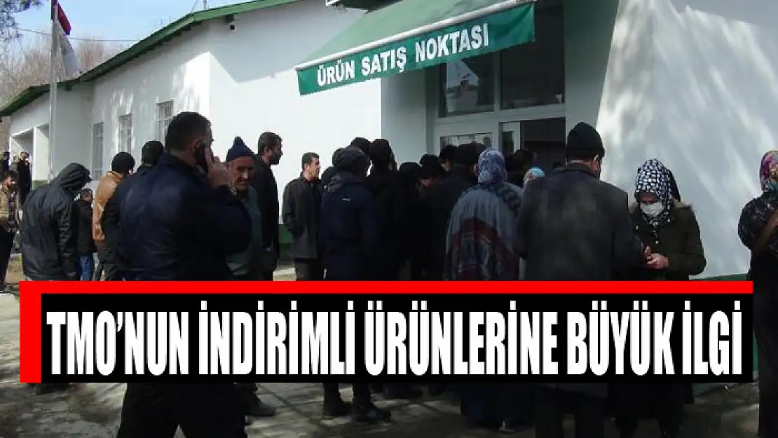 TMO'nun indirimli ürünlerine büyük ilgi