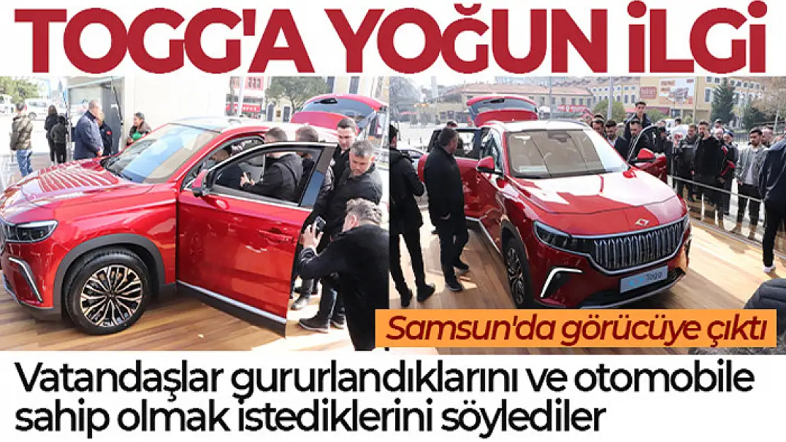 TOGG Samsun'da görücüye çıktı