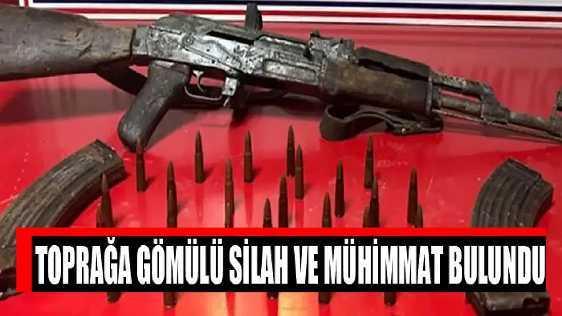 Toprağa gömülü silah ve mühimmat bulundu