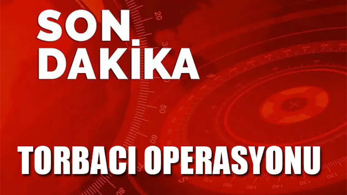 Torbacı operasyonu