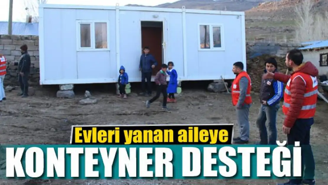 Evleri yanan aileye konteyner desteği