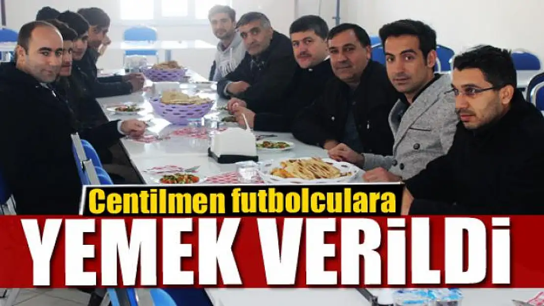 Centilmen futbolculara yemek 