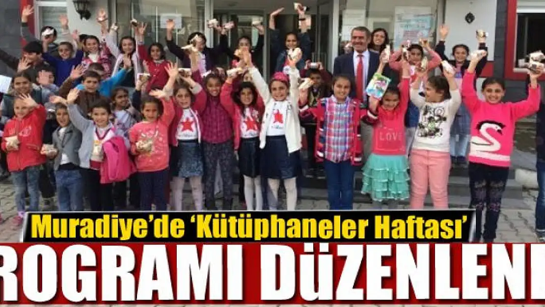 Muradiye'de 'Kütüphaneler Haftası' etkinlikleri