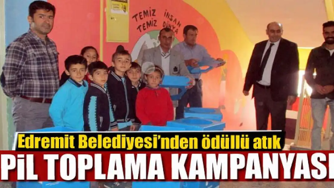 Edremit Belediyesi'nden ödüllü atık pil toplama kampanyası 