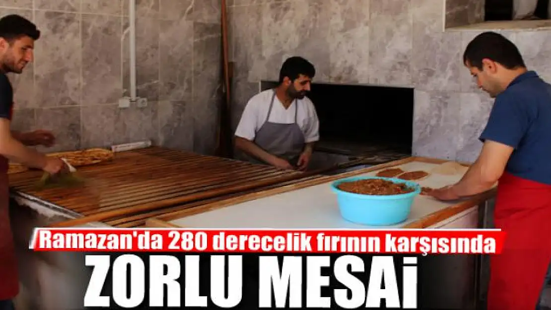 Ramazan'da 280 derecelik fırının karşısında zorlu mesai