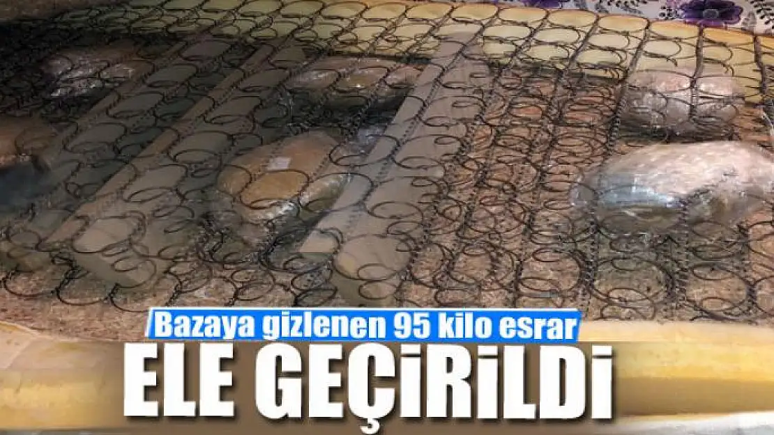 Bazaya gizlenen 95 kilo esrar ele geçirildi