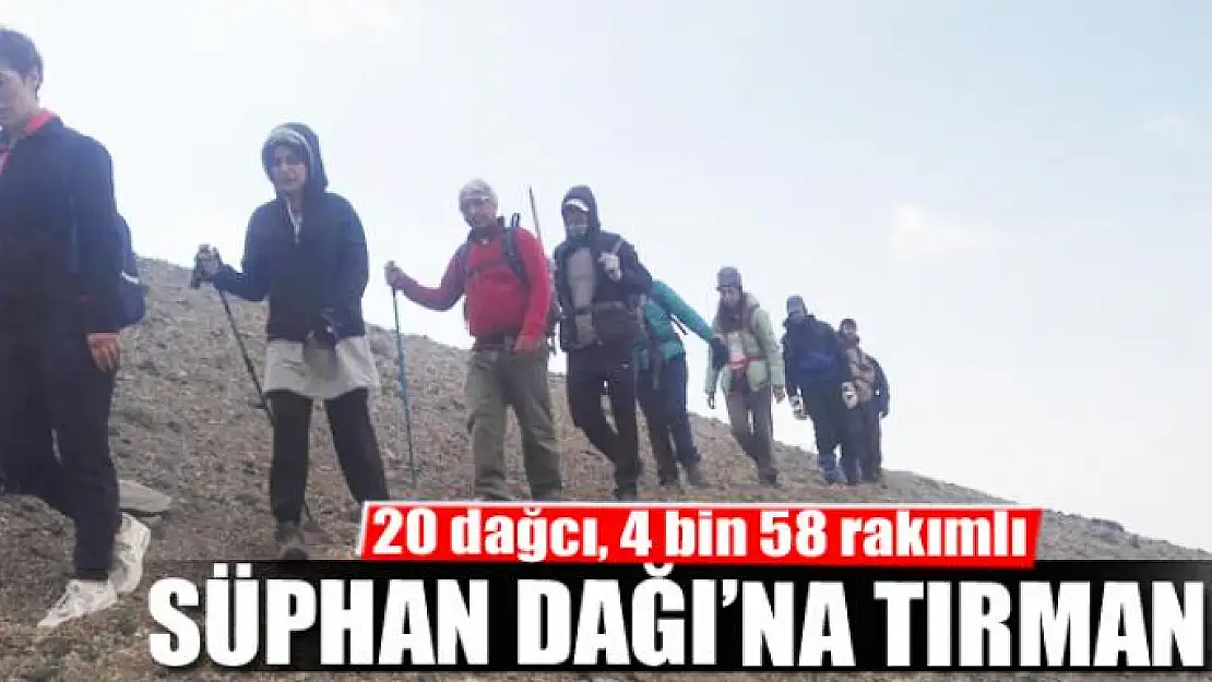 20 dağcı, 4 bin 58 rakımlı Süphan Dağı'na tırmandı