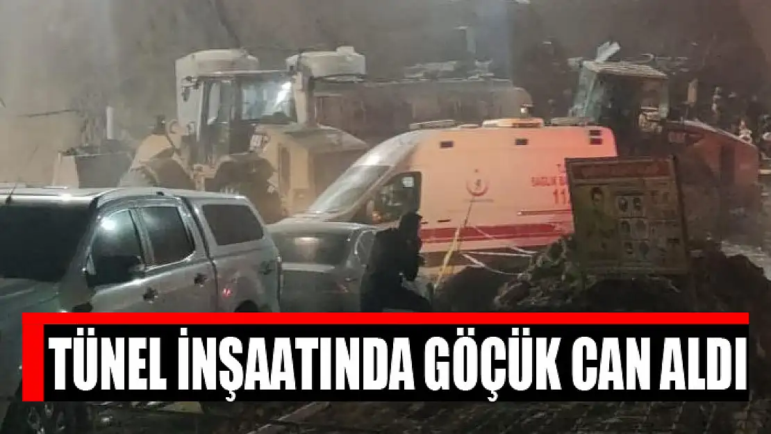 Tünel inşaatında göçük can aldı