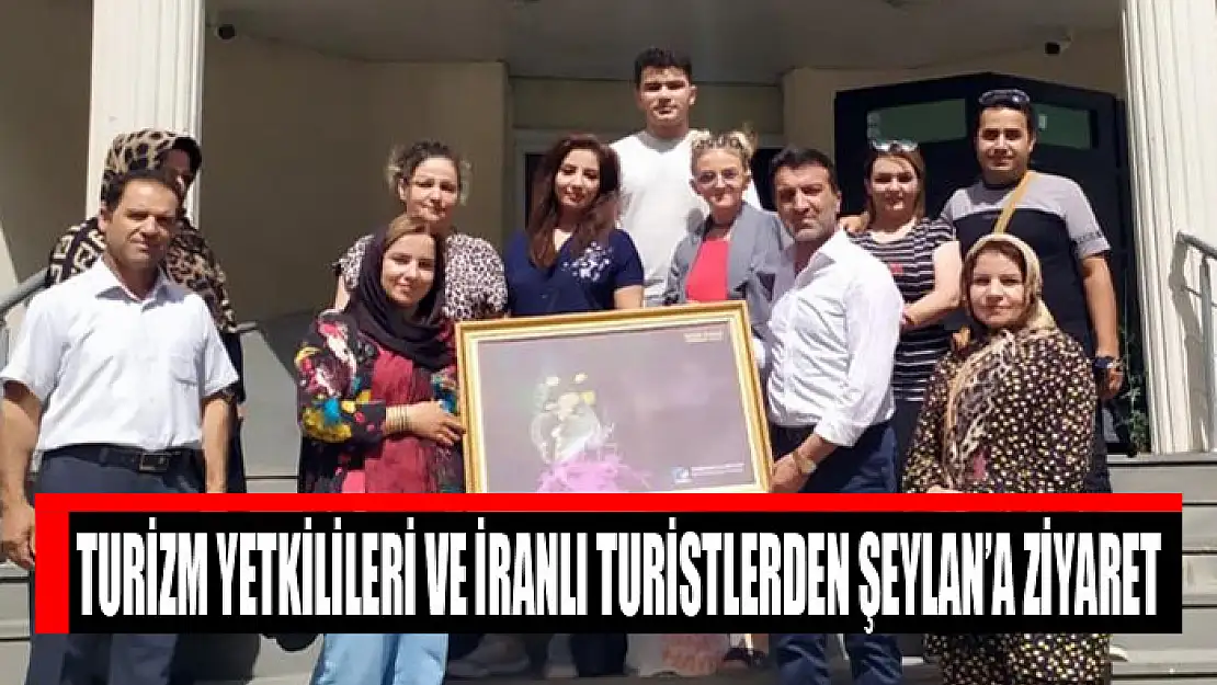 Turizm yetkilileri ve İranlı turistlerden Şeylan'a ziyaret