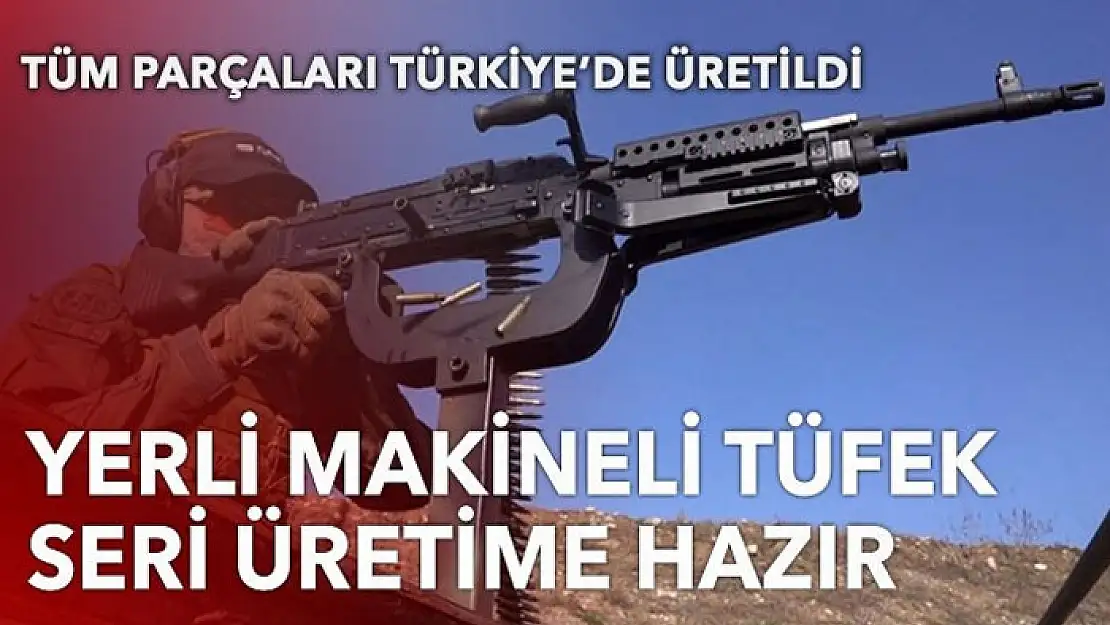 Türkiye'nin yerli ve milli makineli tüfeğinde sona gelindi: Seri üretime hazır