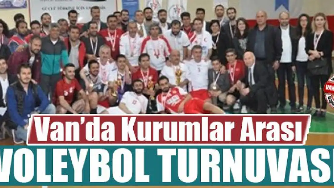 Van'da Kurumlar Arası Voleybol Turnuvası