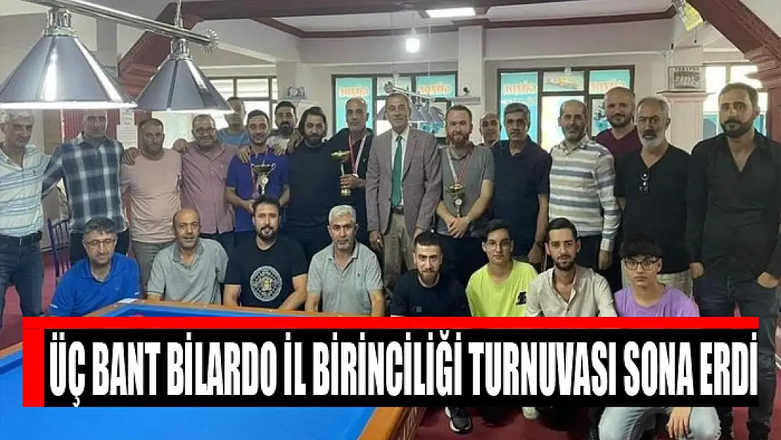 Üç Bant Bilardo İl Birinciliği turnuvası sona erdi