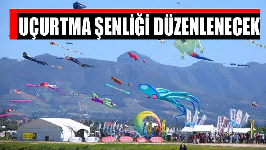 Uçurtma şenliği düzenlenecek