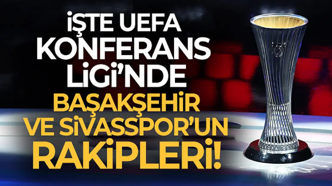 UEFA Avrupa Konferans Ligi'nde grup kuraları İstanbul'da çekildi