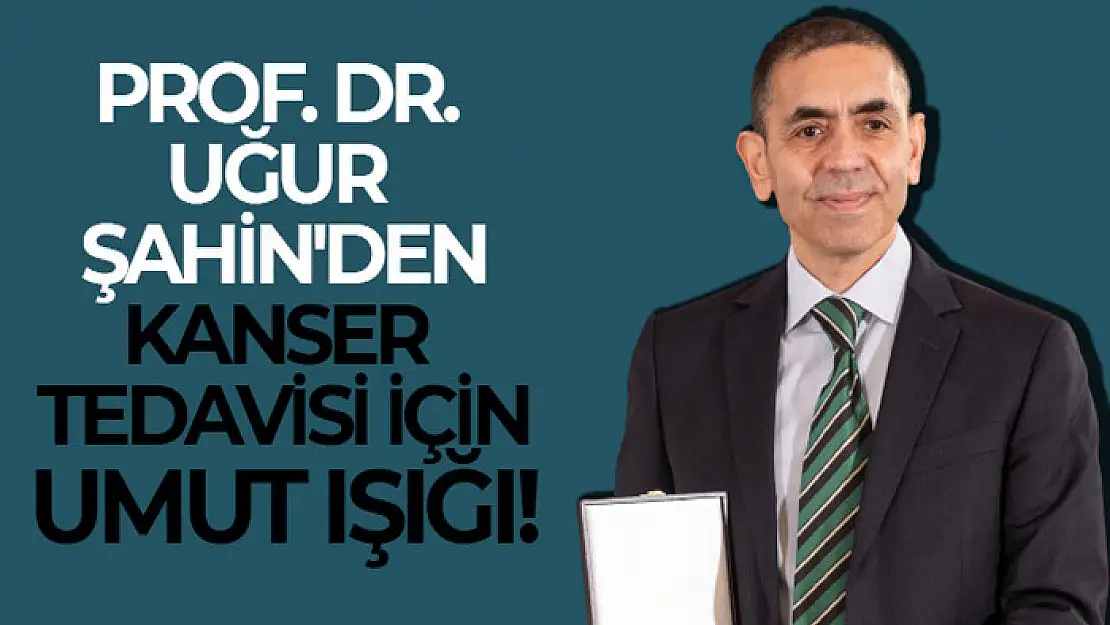 Uğur Şahin şimdi de kanser çalışması ile gündemde! Binlerce kişiye umut ışığı olacak