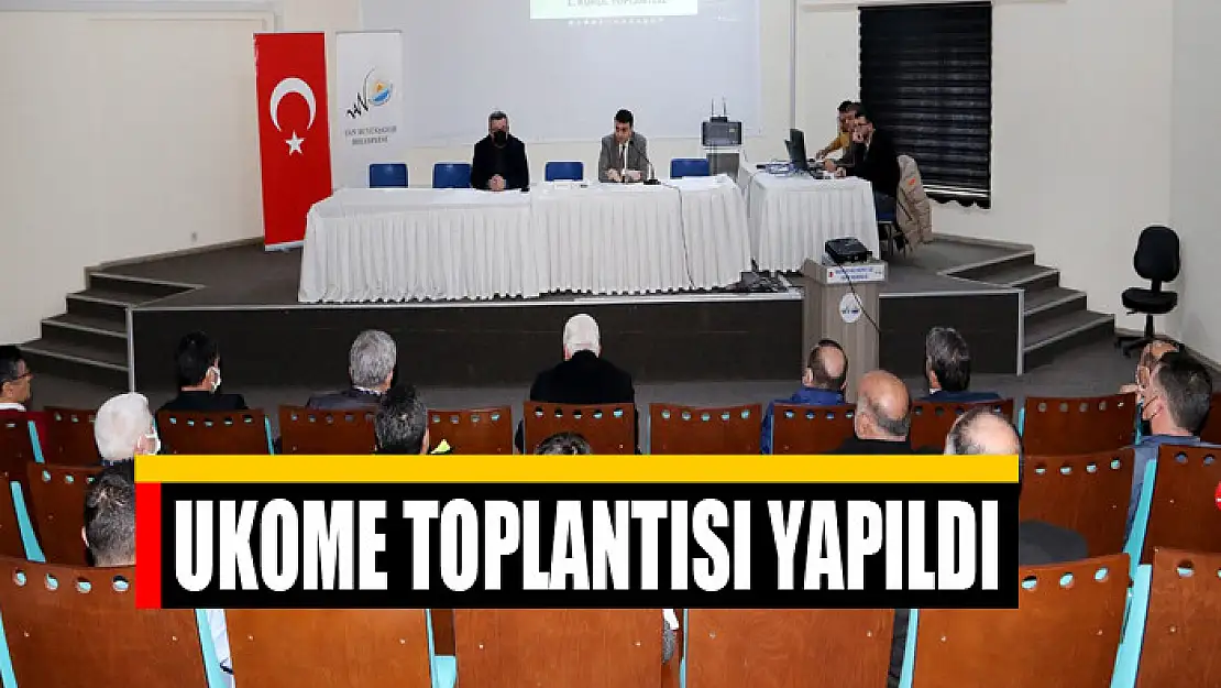 UKOME TOPLANTISI YAPILDI