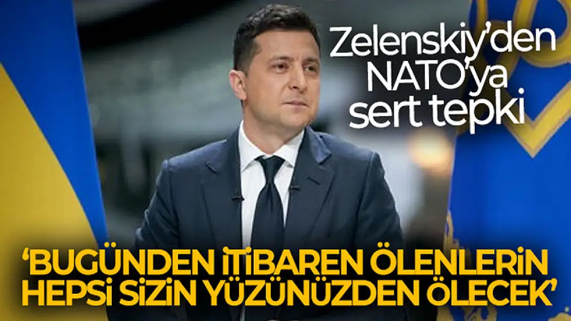 Ukrayna Devlet Başkanı Zelenskiy: Bugünden itibaren ölenlerin hepsi sizin yüzünüzden ölecek!