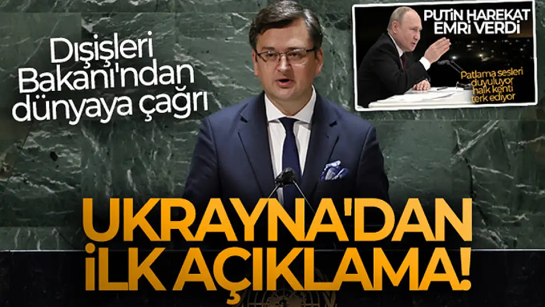 Ukrayna'dan ilk açıklama! Dışişleri Bakanı'ndan dünyaya çağrı