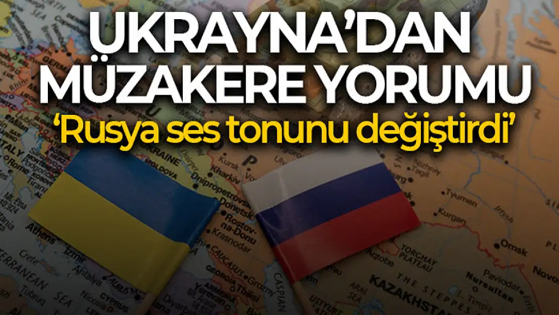 Ukrayna'dan Rusya ile müzakereler hakkında: 'Rusya ses tonunu değiştirdi'