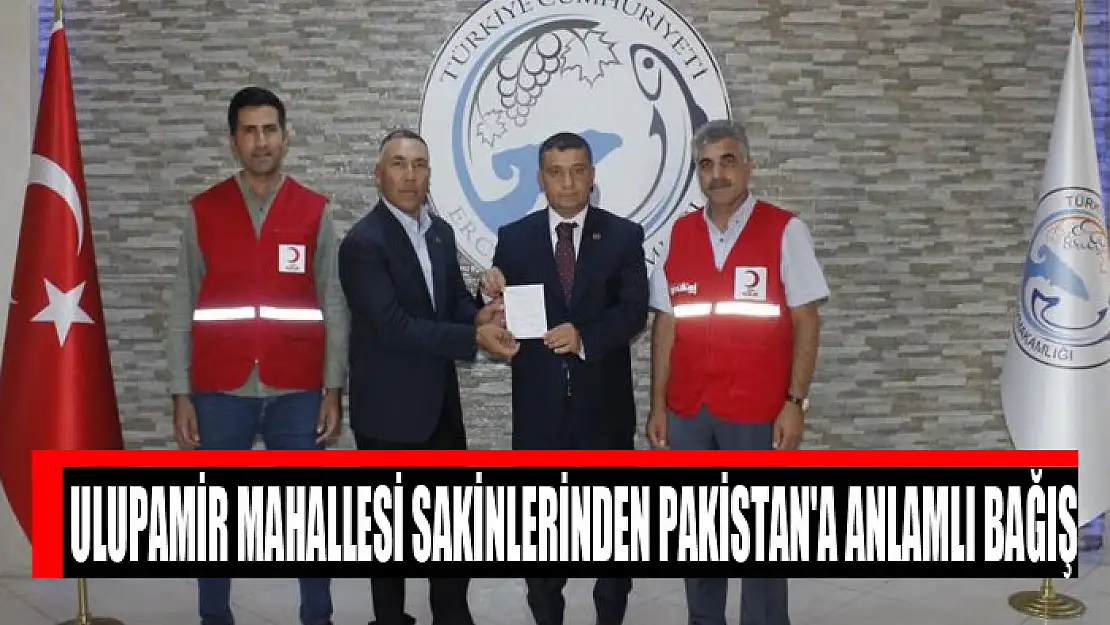 Ulupamir Mahalle sakinlerinden Pakistan'a anlamlı bağış