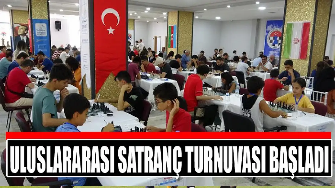 Uluslararası Satranç Turnuvası başladı