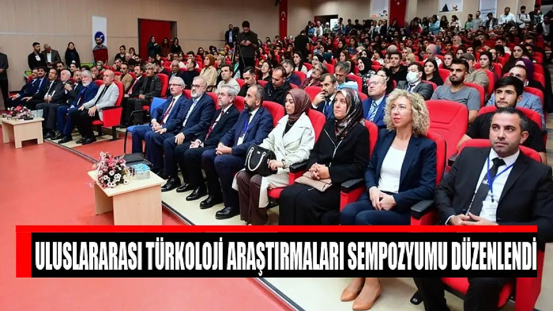 Uluslararası Türkoloji Araştırmaları Sempozyumu düzenlendi