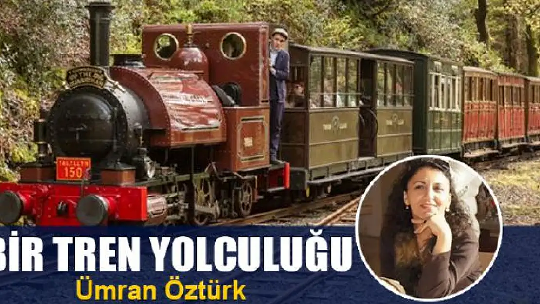 Bir tren yolculuğu