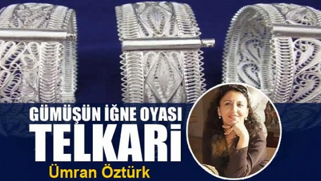 Gümüşün iğne oyası Telkari