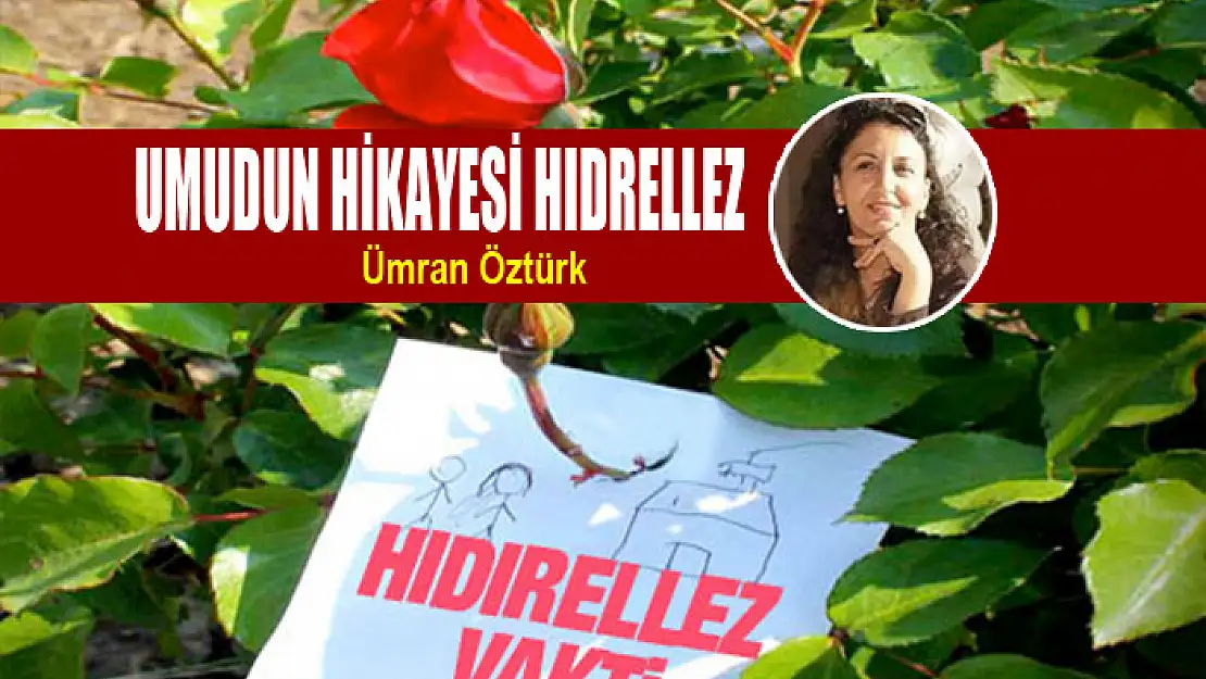 Umudun Hikayesi Hıdrellez