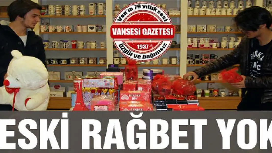 Van'da Sevgililer Gününe rağbet yok