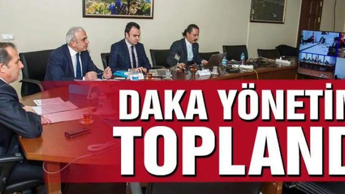 DAKA'nın 2017 yılı ilk yönetim kurulu toplantısı yapıldı