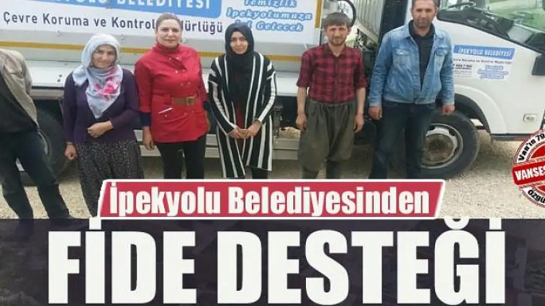 İpekyolu Belediyesinden vatandaşa fide desteği