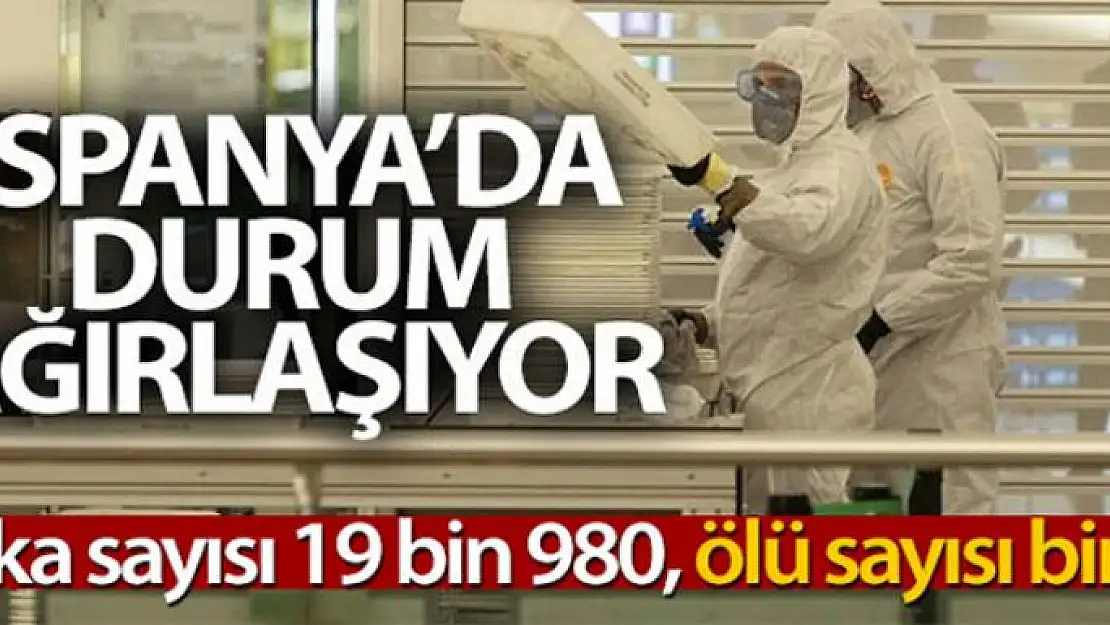 İspanya'da ölü sayısı bini geçti