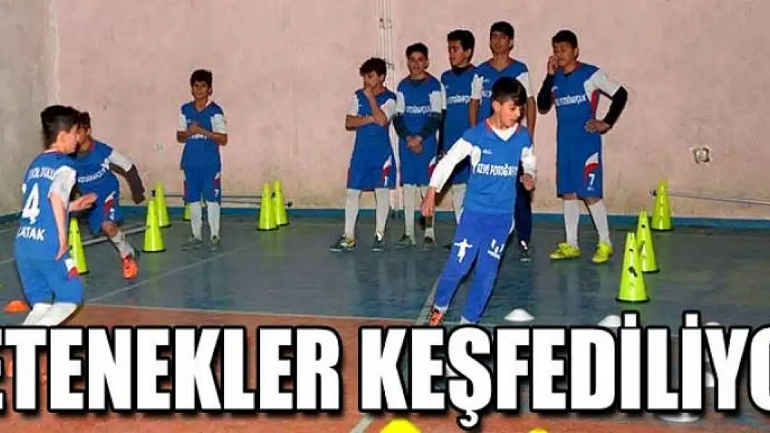 Yetenekler keşfediliyor