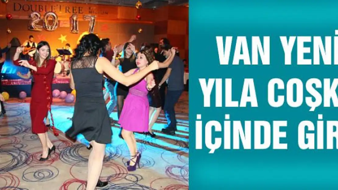 Van yeni yıla coşku içinde girdi