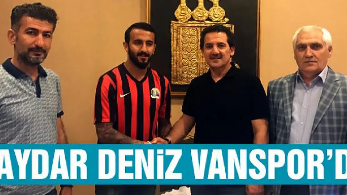 Haydar Deniz, Van Büyükşehir Belediyespor'da…