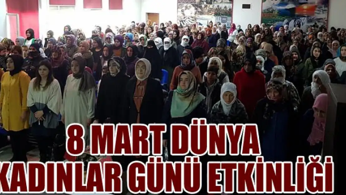 8 Mart Dünya Kadınlar Günü etkinliği