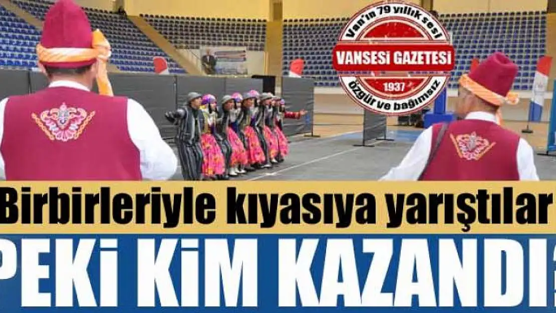 Birbirleriyle kıyasıya yarıştılar