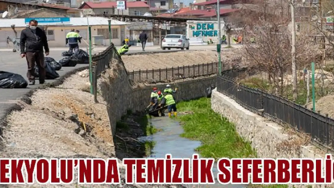 İpekyolu'nda temizlik seferberliği