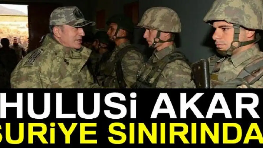 Flaş gelişme: Hulusi Akar Suriye sınırında!