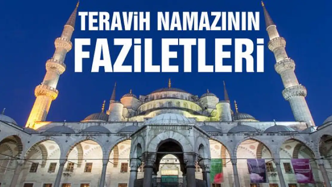 Teravih Namazının Faziletleri 