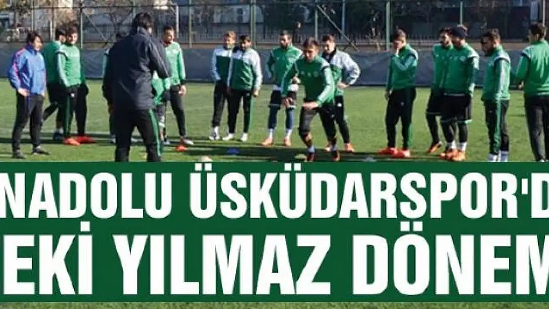 ANADOLU ÜSKÜDARSPOR'DA ZEKİ YILMAZ DÖNEMİ 