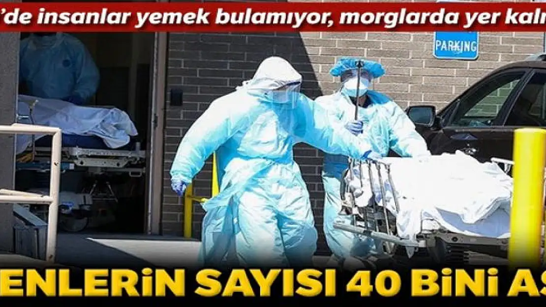 ABD'de koronavirüsten ölenlerin sayısı 40 bini aştı