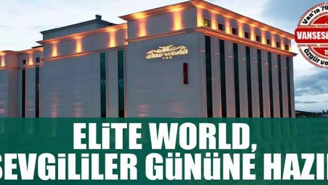 Elite World, Sevgililer Gününe hazır