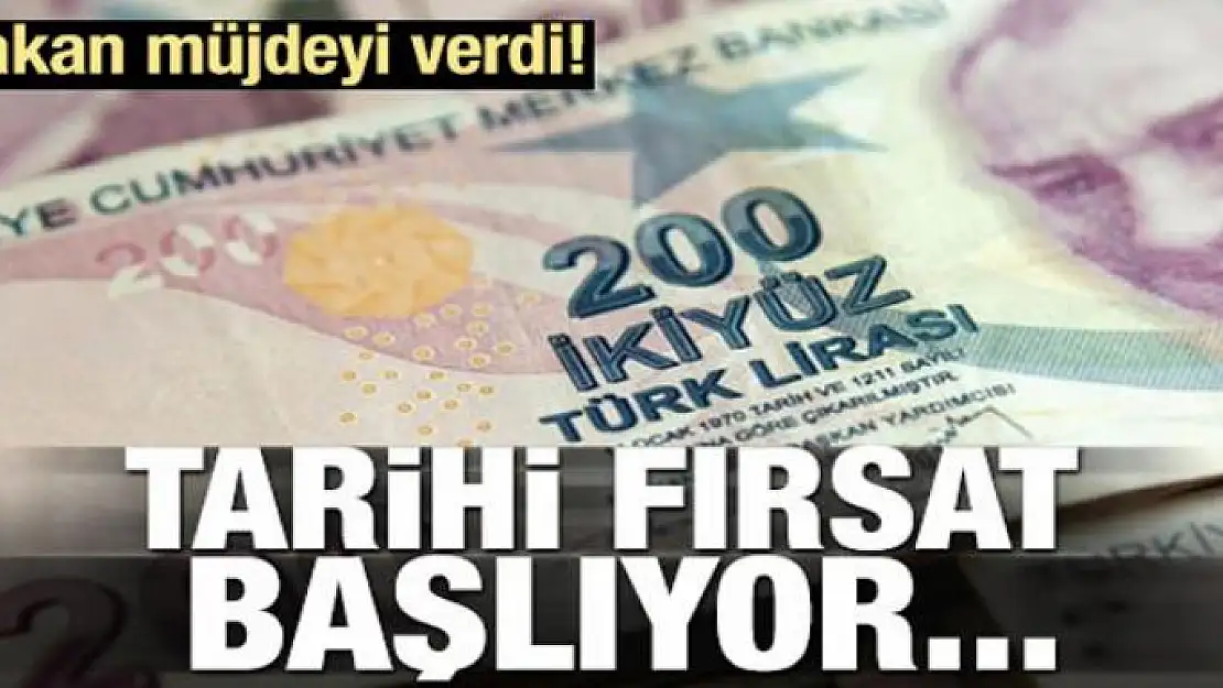 Bakan müjdeyi verdi! Tarihi fırsat...