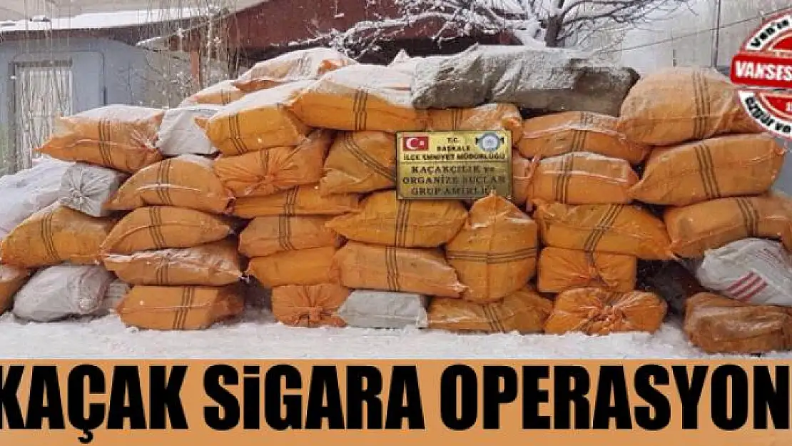 Başkale'de kaçak sigara operasyonu