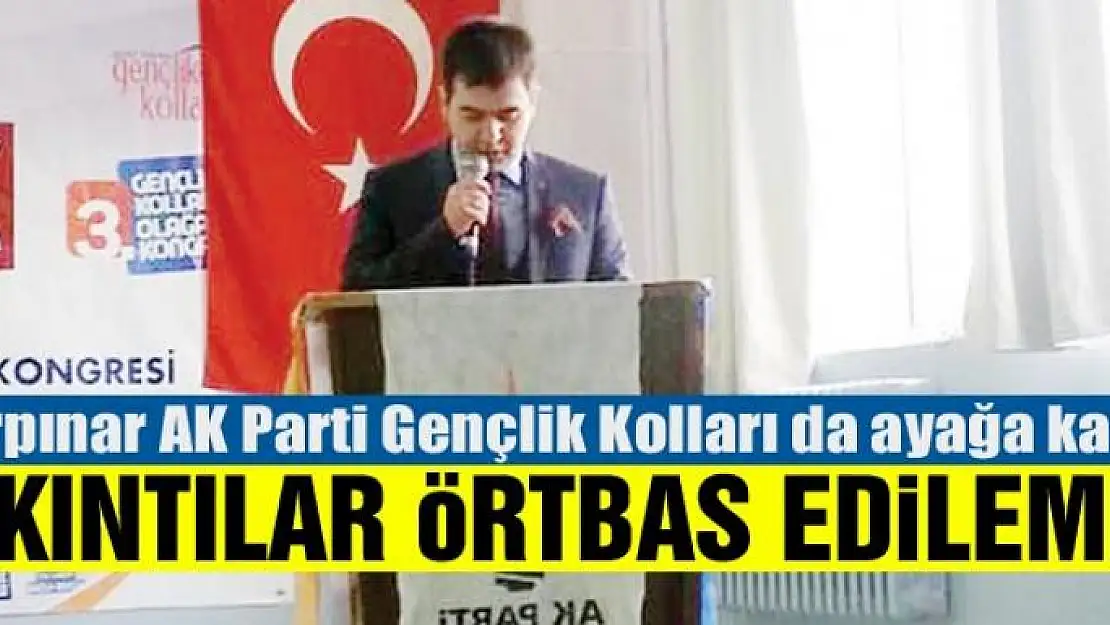 SIKINTILAR ÖRTBAS EDİLEMEZ