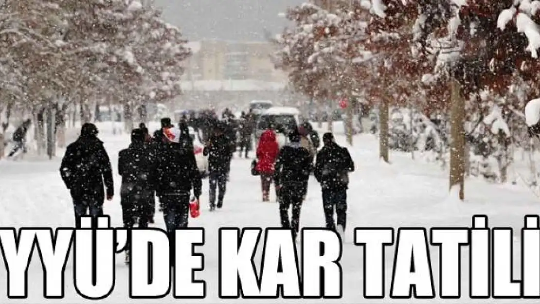 YYÜ'de kar tatili